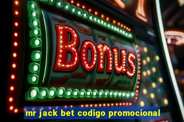 mr jack bet codigo promocional